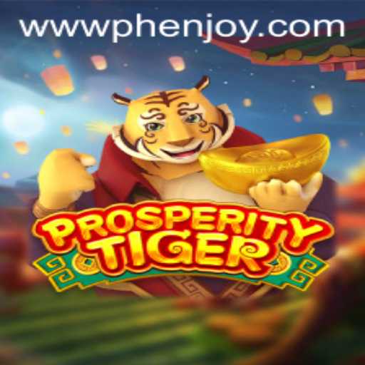 Explore the Exciting World of ProsperityTiger and PHENJOY.VIP